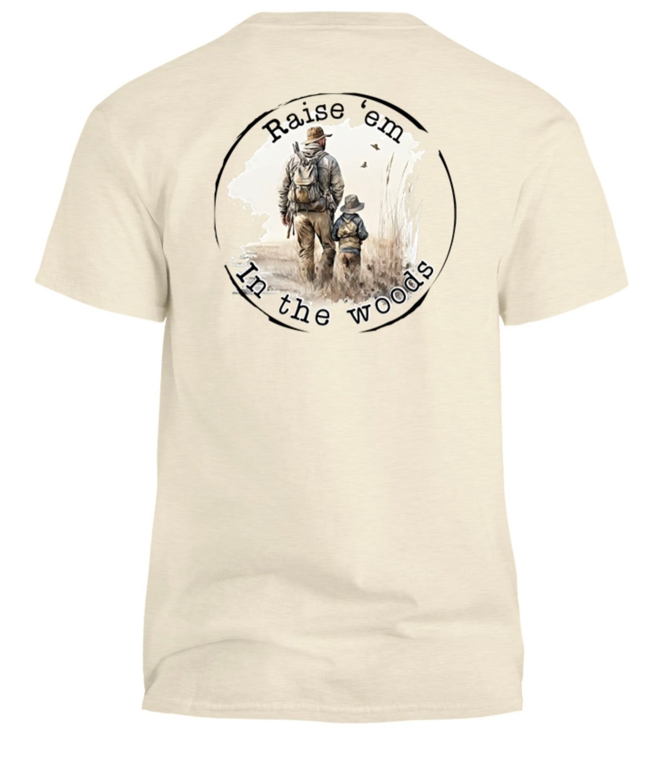 Raise Em' In The Woods T-Shirt